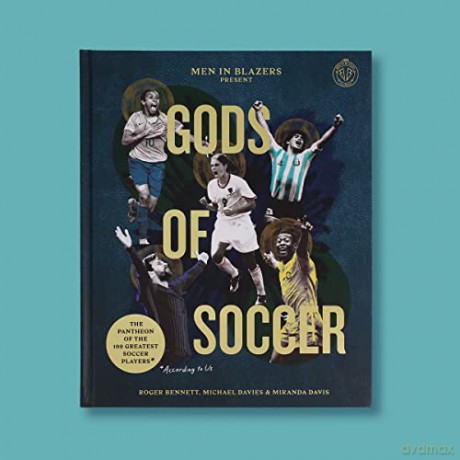 Men In Blazers Present Gods Of Socc - Roger Bennett [KSIĄŻKA]