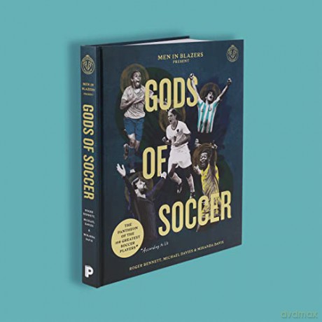 Men In Blazers Present Gods Of Socc - Roger Bennett [KSIĄŻKA]