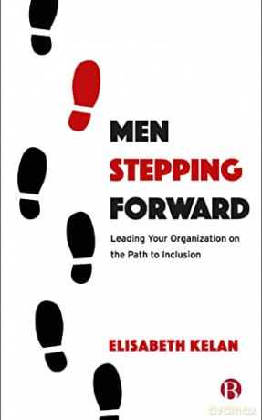 Men Stepping Forward - Elisabeth Kelan [KSIĄŻKA]