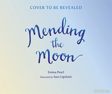 Mending The Moon - Emma Pearl [KSIĄŻKA]