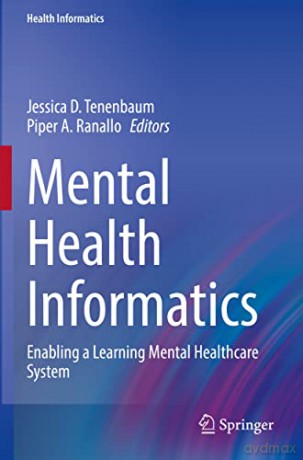 Mental Health Informatics - Jessica D Tenenbaum [KSIĄŻKA]