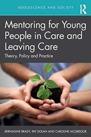 Mentoring For Young People In Care And L - Bernadine Brady [KSIĄŻKA]