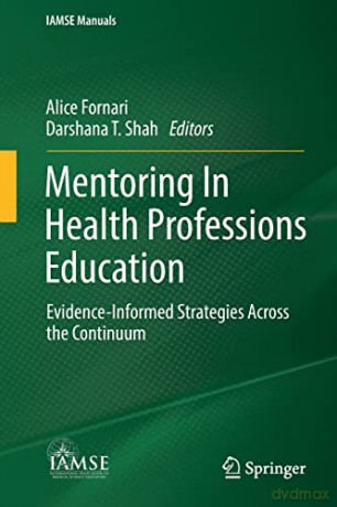 Mentoring In Health Professions Educatio - Alice Fornari [KSIĄŻKA]