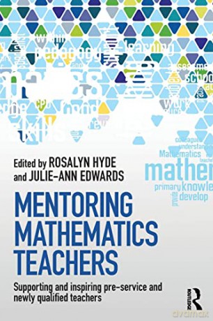 Mentoring Mathematics Teachers - Rosalyn (Ed) Hyde [KSIĄŻKA]