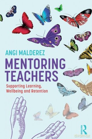 Mentoring Teachers - Angi Malderez [KSIĄŻKA]