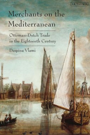 Merchants On The Mediterranean - Despina Vlami [KSIĄŻKA]