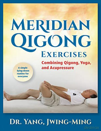 Meridian Qigong Exercises [KSIĄŻKA]