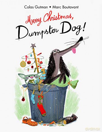 Merry Christmas Dumpster Dog - Colas Et Al Gutman [KSIĄŻKA]