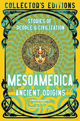Mesoamerica Ancient Origins - J K (Ed) Jackson [KSIĄŻKA]