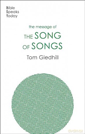 Message Of The Song Of Songs - Gledhill Tom [KSIĄŻKA]