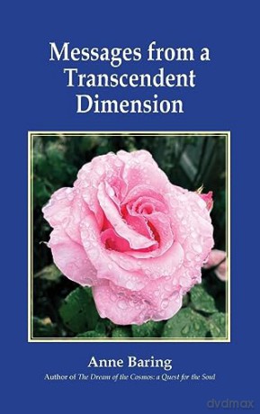 Messages From A Transcendent Dimension - Anne Baring [KSIĄŻKA]