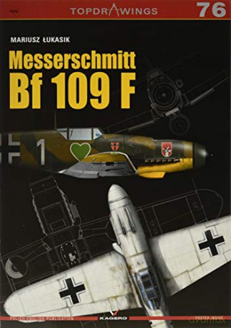 Messerschmitt Bf 109 F - Mariusz Lukasik [KSIĄŻKA]
