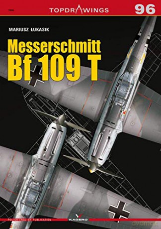 Messerschmitt Bf 109 T [KSIĄŻKA]