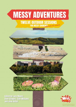 Messy Adventures - Lucy (Ed) Moore [KSIĄŻKA]
