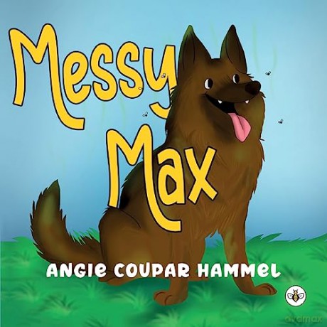 Messy Max - Angie Coupar Hammel [KSIĄŻKA]