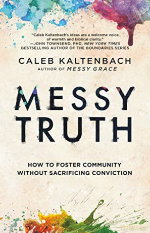 Messy Truth - Caleb Kaltenbach [KSIĄŻKA]