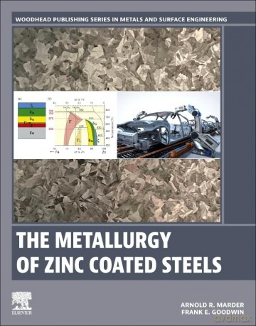 Metallurgy Of Zinc Coated Steels - Arnold Marder [KSIĄŻKA]