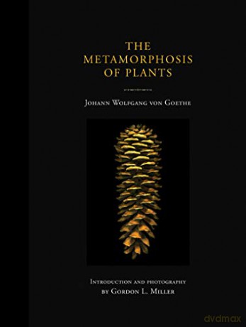 Metamorphosis Of Plants - Johann Wolfg Goethe [KSIĄŻKA]