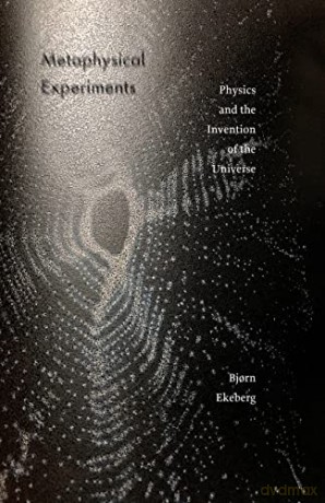 Metaphysical Experiments - Bj Rn Ekeberg [KSIĄŻKA]