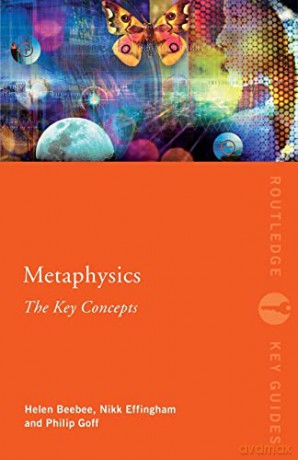 Metaphysics The Key Concepts - Helen Beebee [KSIĄŻKA]