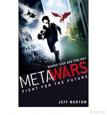 Metawars Fight For The Future - Jeff Norton [KSIĄŻKA]