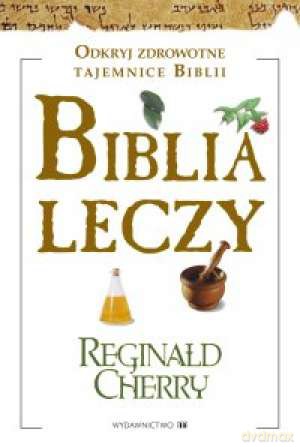 Biblia Leczy - Cherry Reginald [KSIĄŻKA]