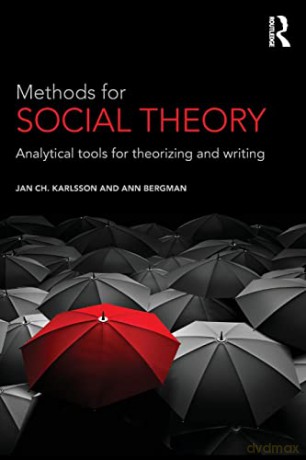 Methods For Social Theory - Jan C H Karlsson [KSIĄŻKA]
