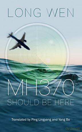 Mh370 Should Be Here - Long Wen [KSIĄŻKA]