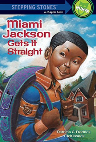 Miami Jackson Gets It Straight - Mckissack Patri [KSIĄŻKA]