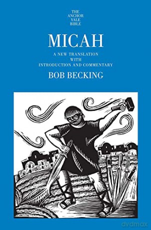 Micah 8211 A New Translation With In - Bob Becking [KSIĄŻKA]