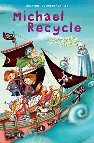 Michael Recycles Environmental Adventure - Eleanor Wharton [KSIĄŻKA]