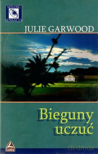 Bieguny Uczuć - Garwood Julie [KSIĄŻKA]