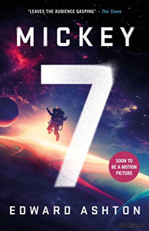 Mickey7 - Edward Ashton [KSIĄŻKA]