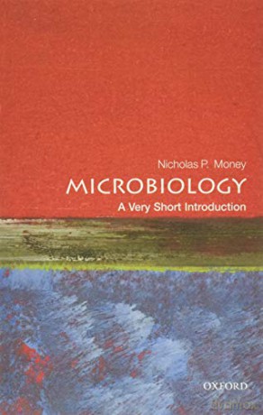 Microbiology A Very Short Introduction - Nicholas P Money [KSIĄŻKA]