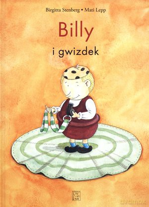 Billy i Gwizdek - Stenberg B. [KSIĄŻKA]