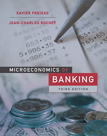 Microeconomics Of Banking Third Edition - Xavier Freixas [KSIĄŻKA]