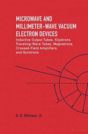 Microwave And Mm Wave Vacuum Electron De - A.S. Gilmour [KSIĄŻKA]