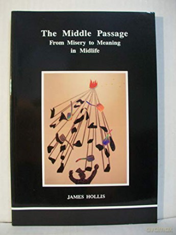 Middle Passage - James Hollis [KSIĄŻKA]