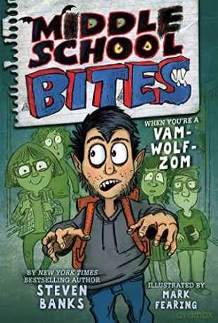 Middle School Bites - Steven Banks [KSIĄŻKA]