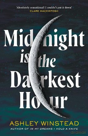 Midnight Is The Darkest Hour - Winstead Ashley [KSIĄŻKA]