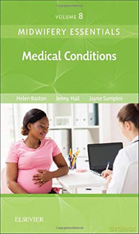Midwifery Essentials Medical Conditions8 - Helen Baston [KSIĄŻKA]