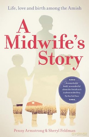 Midwifes Story - Penny Armstrong [KSIĄŻKA]