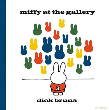 Miffy At The Gallery - Dick Bruna [KSIĄŻKA]
