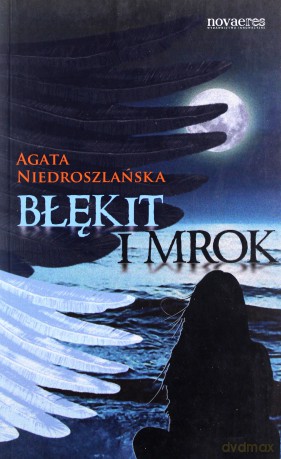 Błękit i Mrok - Niedroszlańska [KSIĄŻKA]