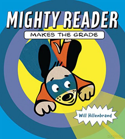 Mighty Reader Makes The Grade - Will Hillenbrand [KSIĄŻKA]