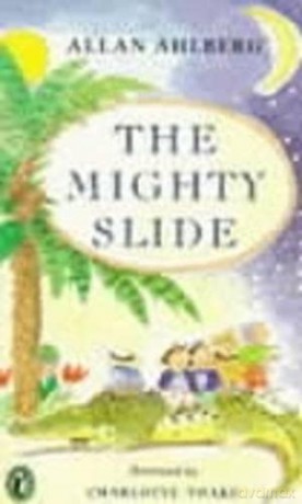 Mighty Slide - Allan Ahlberg [KSIĄŻKA]