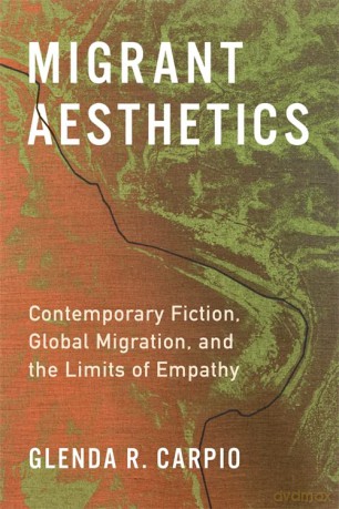 Migrant Aesthetics - Glenda R. Carpio [KSIĄŻKA]