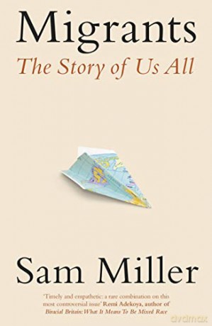 Migrants - Sam Miller [KSIĄŻKA]