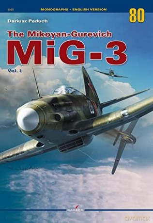 Mikoyangurevich Mig3 Vol I [KSIĄŻKA]