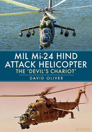 Mil Mi-24 Hind Attack Helicopter - David Oliver [KSIĄŻKA]